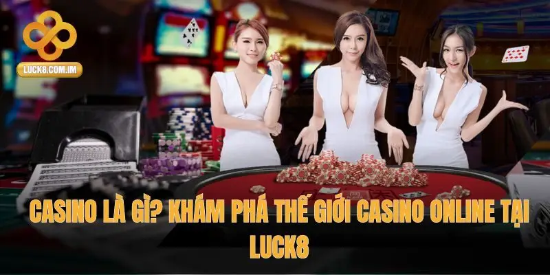 Casino là gì