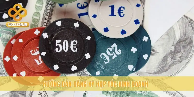 Hướng dẫn đăng ký hợp tác kinh doanh